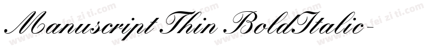 Manuscript Thin BoldItalic字体转换